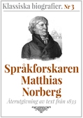 Språkforskaren Norberg – Återutgivning av text från 1833