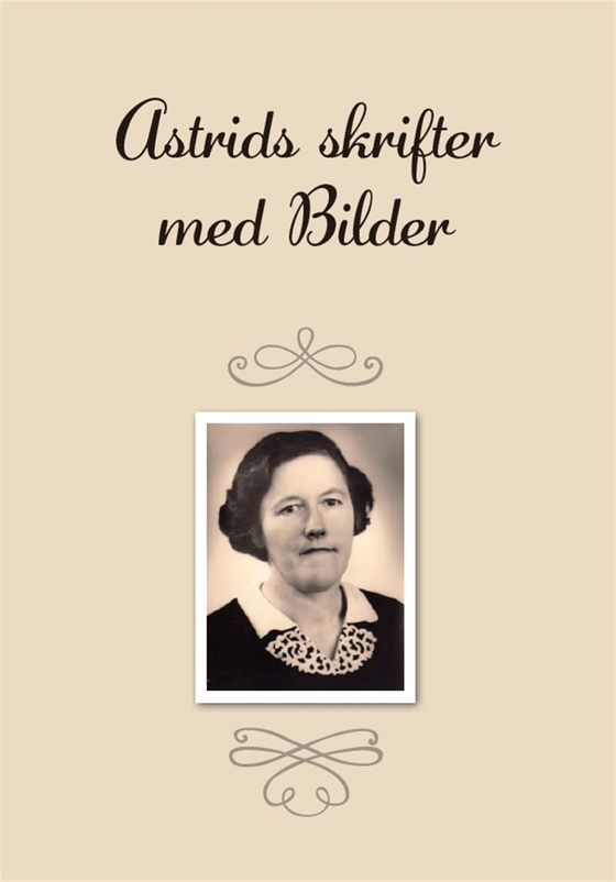 Astrids skrifter med Bilder