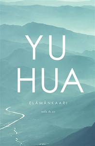 Elämänkaari (e-bok) av Yu Hua