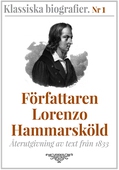 Författaren Lorenzo Hammarsköld – Återutgivning av text från 1833