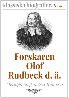Forskaren Olof Rudbeck d ä – Återutgivning av t