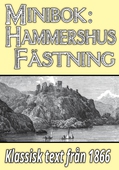 Minibok: Skildring av slottsruinen Hammershus år 1866 – Återutgivning av historisk text