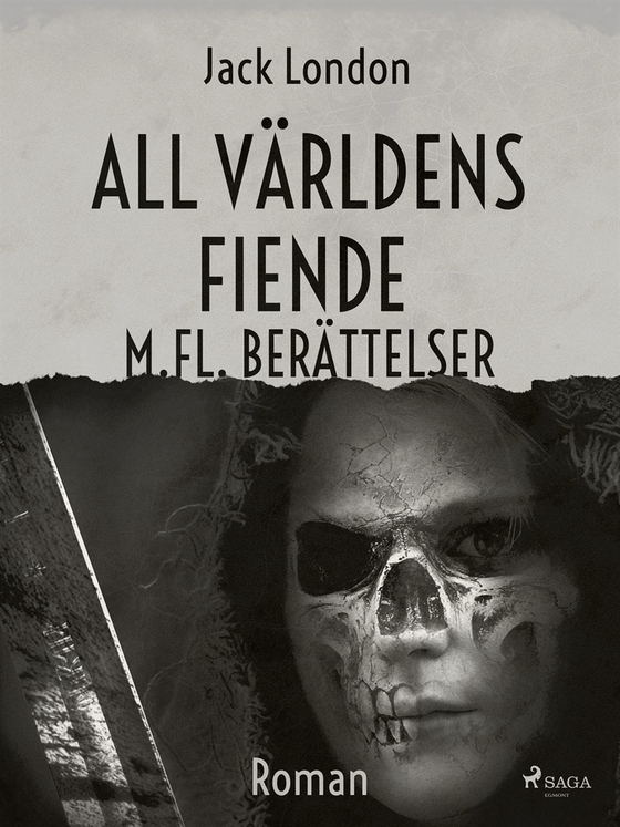 All världens fiende m. fl berättelser