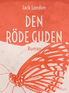 Den röde guden (e-bok) av Jack London