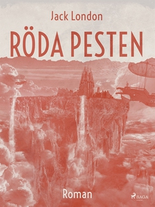 Röda pesten (e-bok) av Jack London