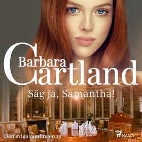 Säg ja, Samantha! (ljudbok) av Barbara Cartland