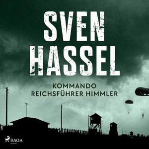 Kommando Reichsführer Himmler (ljudbok) av Sven