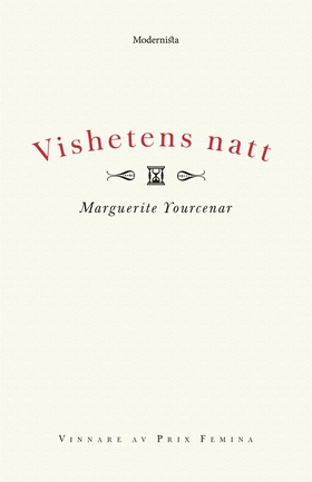 Vishetens natt (e-bok) av Marguerite Yourcenar