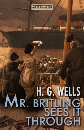 Mr. Britling Sees It Through (e-bok) av H. G. W