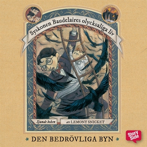 Den bedrövliga byn (ljudbok) av Lemony Snicket