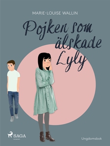 Pojken som älskade Lyly (e-bok) av Marie-Louise