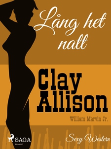 Lång het natt (e-bok) av William Marvin Jr.