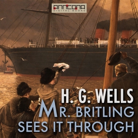 Mr. Britling Sees It Through (ljudbok) av H. G.