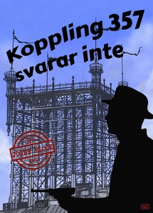 Koppling 357 svarar inte (e-bok) av Daniel Hånb