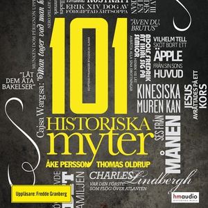 101 historiska myter (ljudbok) av Åke Persson,