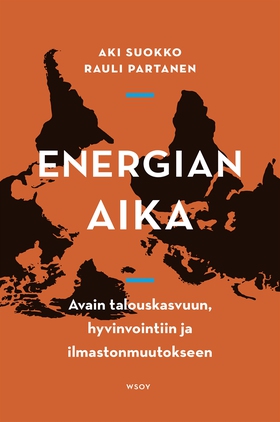 Energian aika (e-bok) av Ari Suokko, Rauli Part