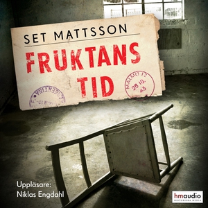 Fruktans tid (ljudbok) av Set Mattsson