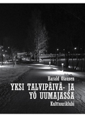 Yksi talvipäivä- ja yö Uumajassa