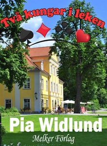 Två kungar i leken (e-bok) av Pia Widlund