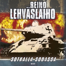 Sotkalla sodassa (ljudbok) av Reino Lehväslaiho