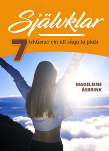 Självklar : sju lektioner om att våga ta plats