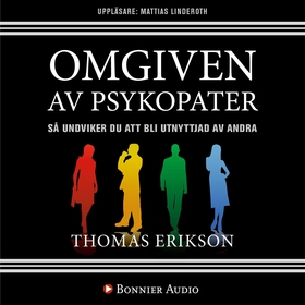 Omgiven av psykopater : så undviker du att bli 