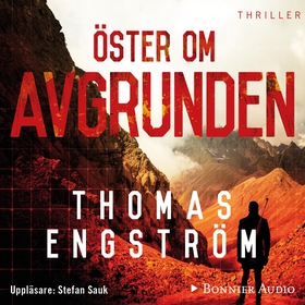 Öster om avgrunden (ljudbok) av Thomas Engström