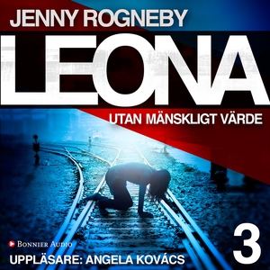 Leona. Utan mänskligt värde (ljudbok) av Jenny