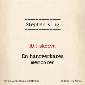 Att skriva : En hantverkares memoarer (ljudbok)