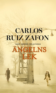 Ängelns lek (e-bok) av Carlos Ruiz Zafón