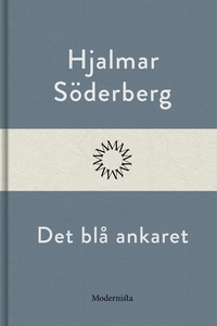 Det blå ankaret (e-bok) av Hjalmar Söderberg