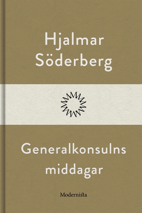 Generalkonsulns middagar (e-bok) av Hjalmar Söd