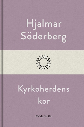 Kyrkoherdens kor (e-bok) av Hjalmar Söderberg