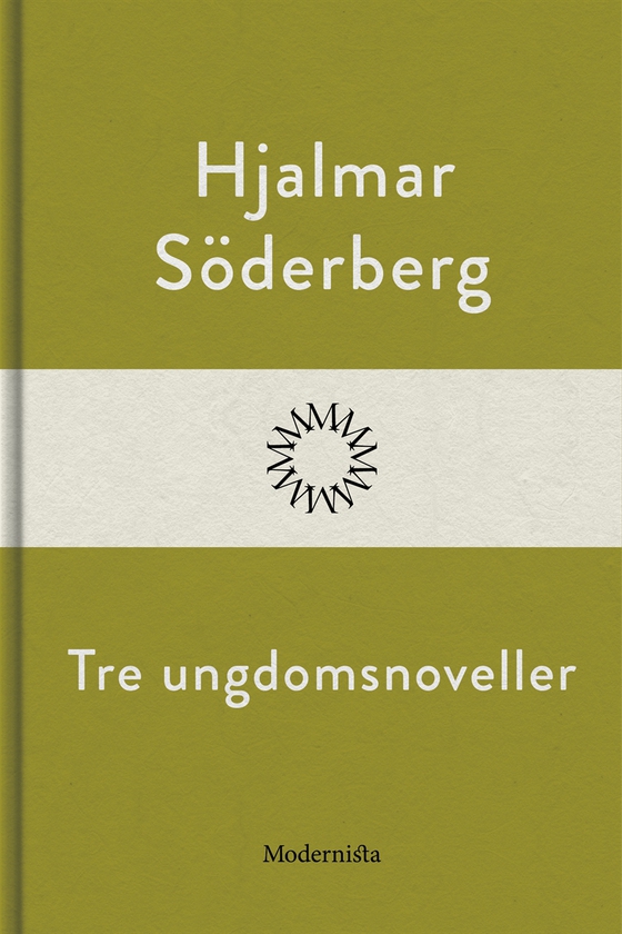 Tre ungdomsnoveller (e-bok) av Hjalmar Söderberg