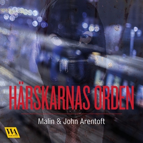 Härskarnas orden (ljudbok) av John Arentoft, Ma