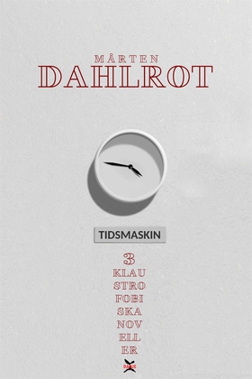 Tidsmaskin (e-bok) av Mårten Dahlrot