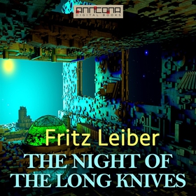 The Night of the Long Knives (ljudbok) av Fritz