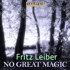 No Great Magic (ljudbok) av Fritz Leiber