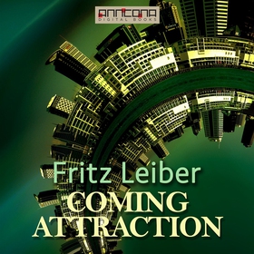 Coming Attraction (ljudbok) av Fritz Leiber