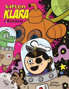 Kapten Klara i rymden (e-bok) av Johan Wanloo