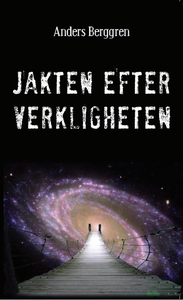 Jakten efter verkligheten (e-bok) av Anders Ber