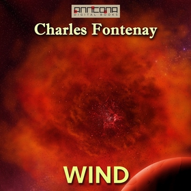 Wind (ljudbok) av Charles L. Fontenay, Charles 