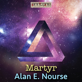 Martyr (ljudbok) av Alan E. Nourse