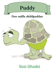 Puddy : Den snälla sköldpaddan (e-bok) av Sissi