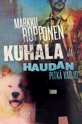 Kuhala ja haudan pitkä varjo (e-bok) av Markku 