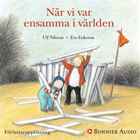 När vi var ensamma i världen (ljudbok) av Ulf N