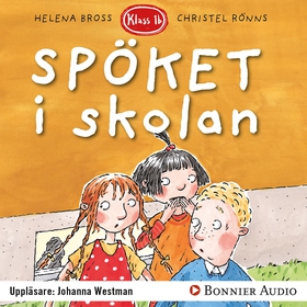 Spöket i skolan (ljudbok) av Helena Bross