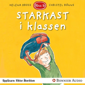 Starkast i klassen (ljudbok) av Helena Bross