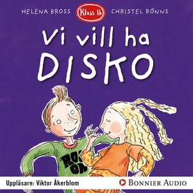 Vi vill ha disko (ljudbok) av Helena Bross