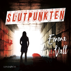 Slutpunkten (ljudbok) av Emma Vall